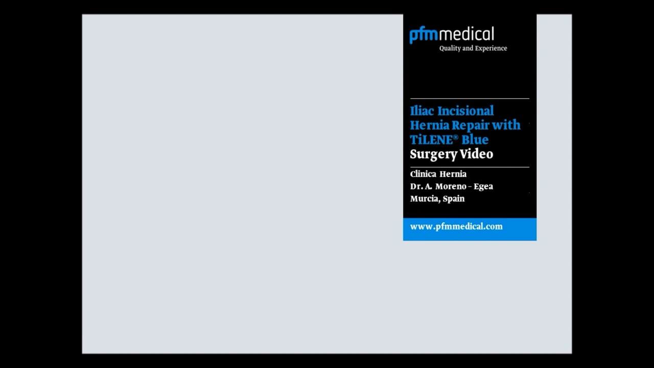 Iliac Incisional Hernia Repair with TiLENE&reg; Blue
